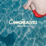 Colony House - The Cannonballers